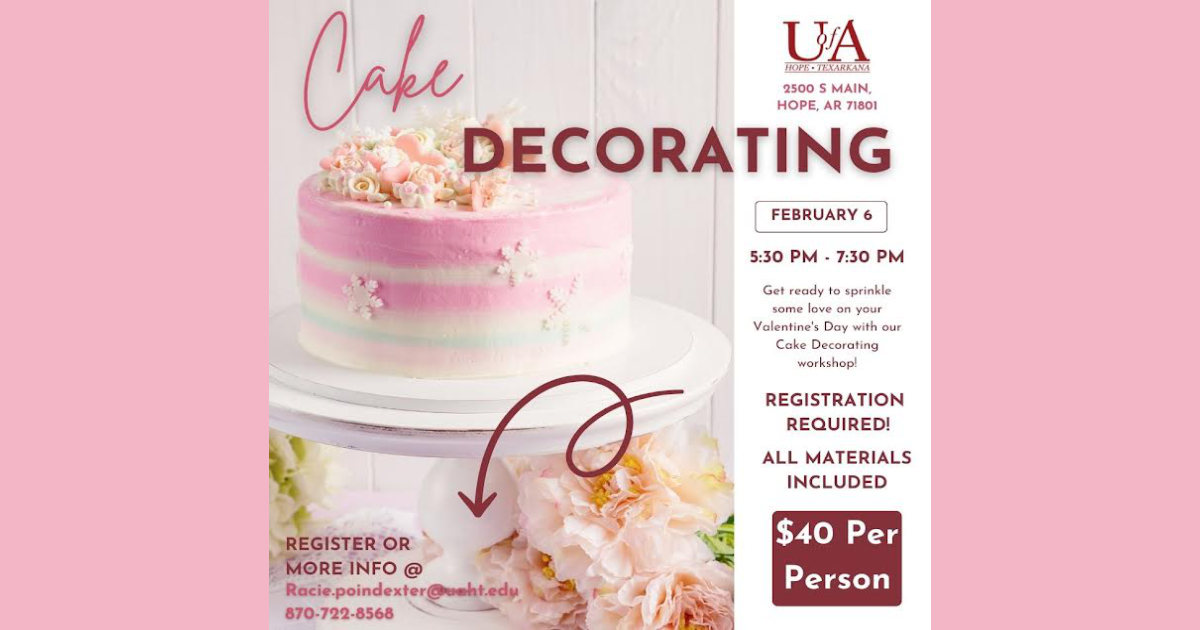Cake Decorating Class to be Held at UA HopeTexarkana Texarkana Today