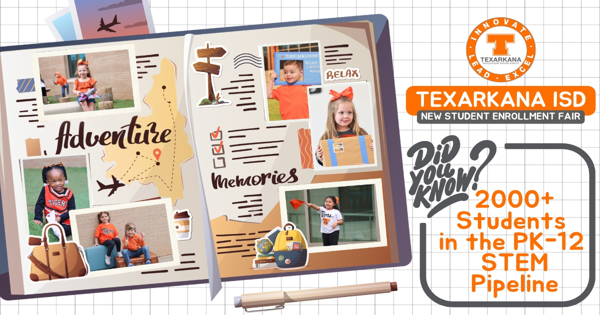 Texarkana ISD Invites Families to “Now Boarding” New Student Enrollment Fair on Monday, March 16 