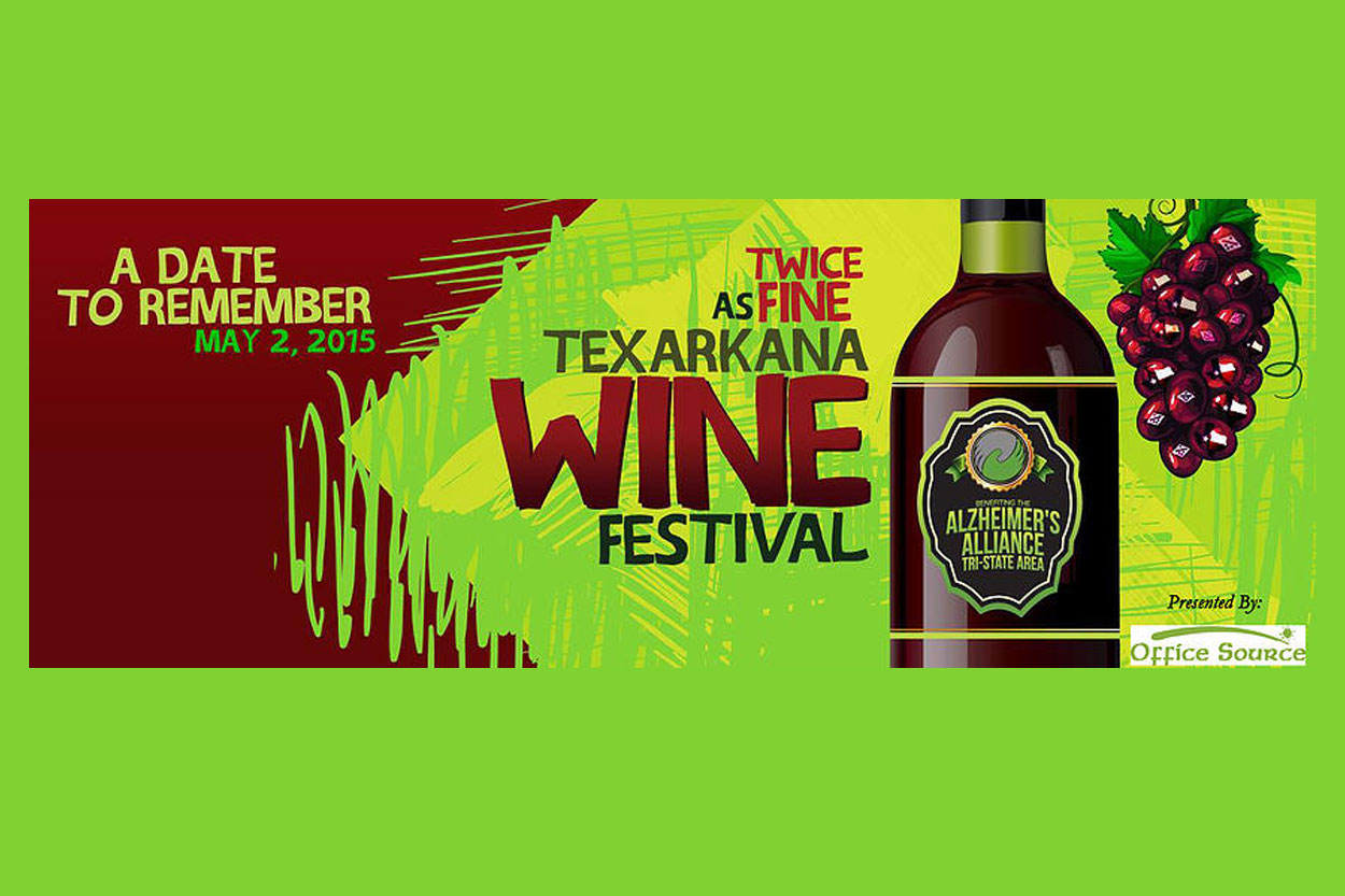 Twice as Fine Wine Festival Texarkana Today