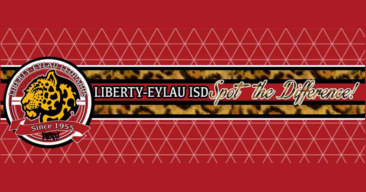 LibertyEylau ISD Back to School Campus Events Texarkana Today