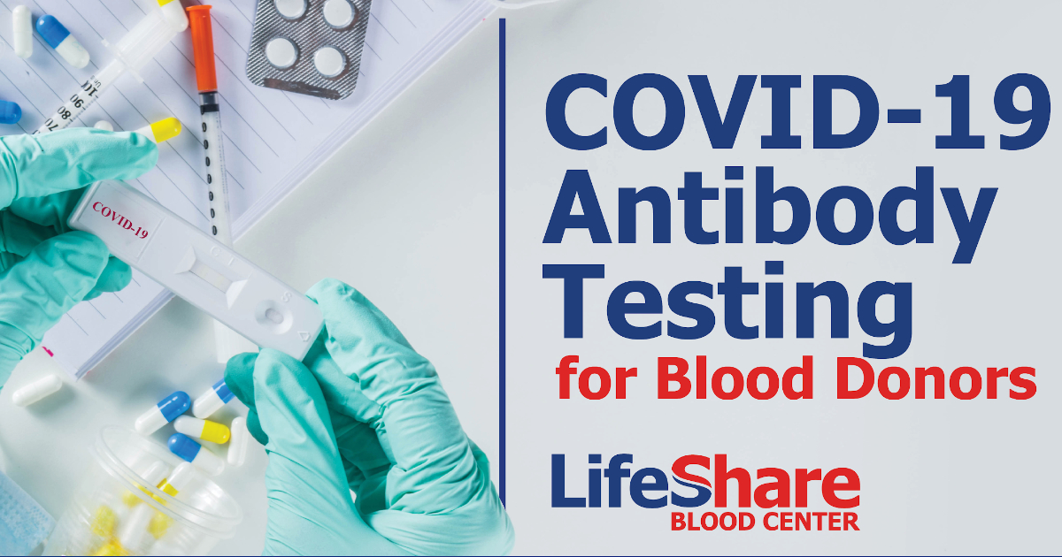 LifeShare Offers Free COVID-19 Antibody Tests For All Blood Donors ...