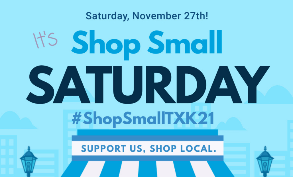 It's Almost Shop Small Saturday ShopSmallTXK21 Texarkana Today