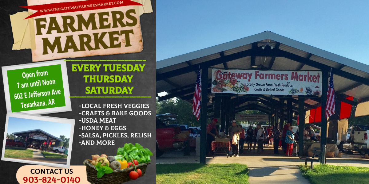 Gateway Farmers Market Reopens TOMORROW for A New Season | Texarkana Today